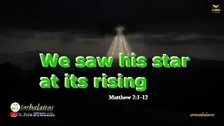 We saw his star at its rising | Matthew 2:1-12  | January 4, 2026