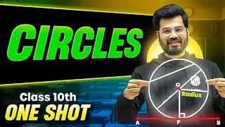 CIRCLES in 1 Shot: Full Chapter (Theory + PYQs) with Handwritten Notes || Class 10th Board CBSE