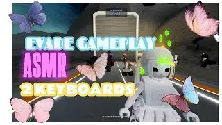 Evade Gameplay #6 + 2 keyboards