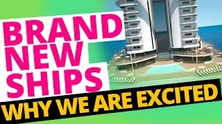 BRAND NEW cruise ships 2018