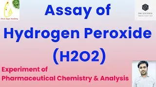 Assay of Hydrogen Peroxide (H2O2) | Redox Titration with Potassium Permanganate | Ph. Analysis