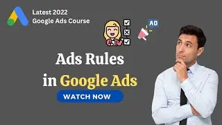 Ads Rules in Google Ads | Google Advertising Policies Google Ads Tutorial in Hindi | Deepak Kapoor