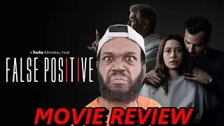 False Positive - Movie Review