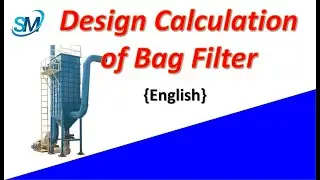 Bag Filter | Bag Filter Design Calculation | How to Design Bag Filter | Dust Extraction System |