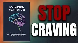 Dopamine Nation 2.0 &ndash; Break Free from Quick Highs & Reclaim Your Brain / Full Audiobook