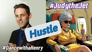 Hustlemania! | Got to be Real #DancewithaHenry #JudytheJet