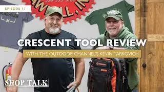 Crescent Tool Review With The Outdoor Channel&rsquo;s Kevin Tarkovich
