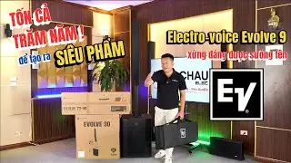Tốn cả trăm năm để tạo ra si&ecirc;u phẩm. Electro-voice Evolve 90 xứng đ&aacute;ng được sướng t&ecirc;n