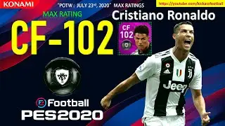 102 Ronaldo😱😱 POTW Pack Opening & Max Ratings [ PES 2020 ]