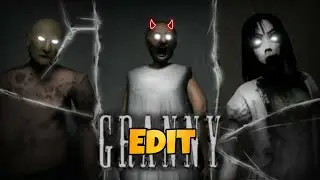 Granny 💀 | Edit | Itzyourleo