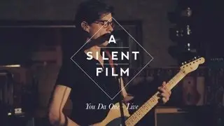 You Da One // The Sycamore Tapes // A Silent Film