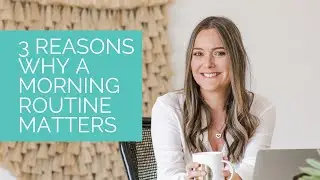 3 Reasons Why Morning Routine Matters   Amanda J Daley