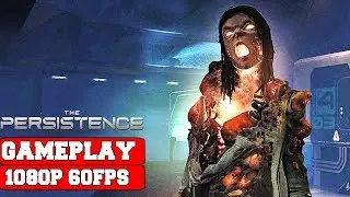 The Persistence Gameplay (PC)