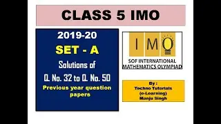 IMO CLASS 5 2019-20 SET-A Questions with solution | PART 3 | IMO CLASS 5 previous year paper