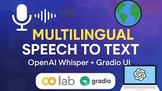 Multilingual speech to text System using open ai whisper || Google colab + Gradio UI integration