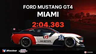 iRacing | Ford Mustang GT4 - Miami GP - FTSCC - 2026 S1 Week 7 | Hotlap