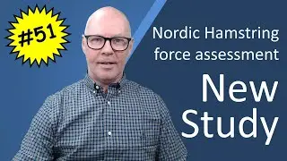 #51. New study on Nordic hamstring exercise force assessment | Augustsson & Andersson [Sports 2023]
