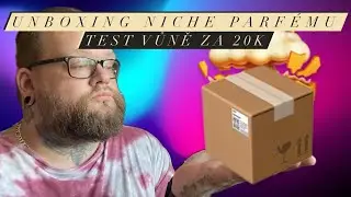 TEST 🤯BRUTÁLNÍ VŮNĚ ZA 20K💵 a UNBOXING NICHE PARFÉMŮ 📦💣 | UNBOXING |