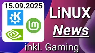 KDE Updates, Linux Mint 22.3 & New NVIDIA Driver 580.82.09 | Linux News [German]