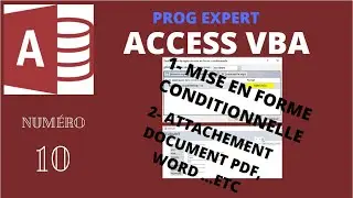 10- ACCESS VBA MISE EN FORME CONDITIONNELLE ET ATTACHEMENT DOCUMENT PDF