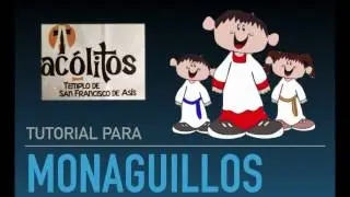 Tutorial para monaguillos, pasos para acolitar en la misa