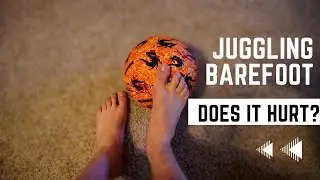 Can You Juggle a Soccer Ball BareFoot?