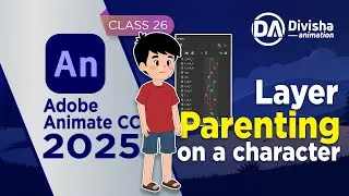 Adobe Animate CC 2025 | Complete course | Apply Layer Parenting on a character | 2D Animation