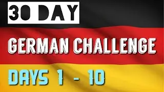 30 day German challenge // days 1 - 10 (SUBTITLES AVAILABLE)