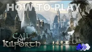 Как играть в Call Of Kilforth