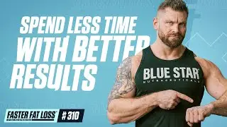 Shorter workouts. Faster fat loss.