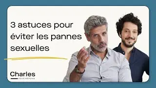 3 astuces pour &eacute;viter les pannes sexuelles [FAQ Sexo] avec le Dr. Gilbert Bou Jaoud&eacute;