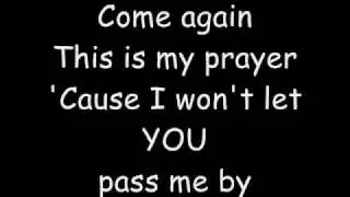 Come again/How could I live (with Lyrics)