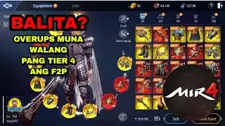 MIR4 - BALITA?  OVERUPS MUNA TAYO