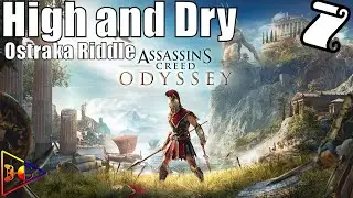 Assassin&rsquo;s Creed Odyssey - Ostraka Riddle - High and Dry