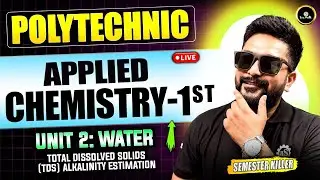 L-6 |  Water ph -value | Applied Chemistry | Hardness, Types, Removal Methods