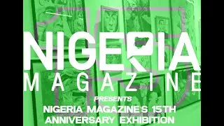 Nigeria Magazine's 15th Anniversary Exhibition Held at Lambeth Archives Brixton Hill London