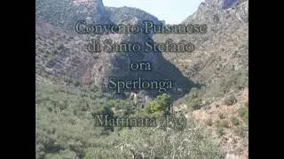Convento Pulsanese di Santo Stefano alla Sperlonga - 2018