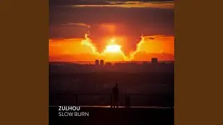 Slow Burn