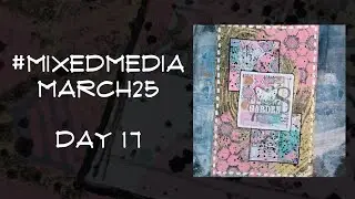 Using the #makerscolourcombo for #MixedMedia March Day 17