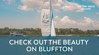Why Bluffton, South Carolina is the Heart of Lowcountry