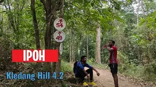 Kledang Hill 4.2 | Hiking Adventures | #hiking #ipoh #kledanghill