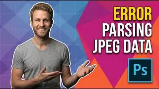 Photoshop Error Parsing JPEG Data (Easy Fix Guide)