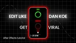 EDIT LIKE DAN KOE AND GET VIRAL IN 2024! After Effects Tutorial