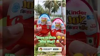 🤣💫Kinder Joy Boys vs Girls Battle⚡️| @JEELANI_VLOGGER #shorts #trending
