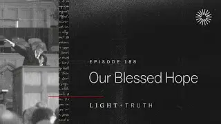 Our Blessed Hope