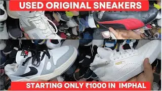 Used Sneakers but ORIGINAL 🔥 | Starting only ₹1000! Hidden Market in Imphal.