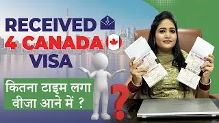 Received 4 Canada visa | Kitna time laga Visa&nbsp;aane&nbsp;main | Best Immigration in Punjab