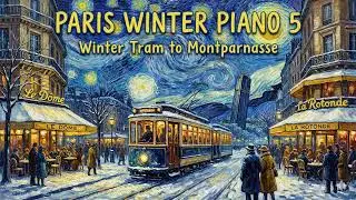 [겨울피아노] 2026년 새해 뜻깊게, Paris Winter Piano 5 - Winter Tram to Montparnasse  [work music] [매장음악] [병원음악]