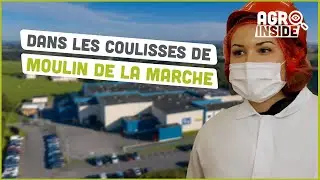 Moulin de la marche | Les coulisses d'une usine agroalimentaire | Agromousquetaires