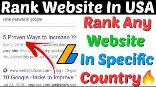 How to Rank a Website in a Specific Country | Rank Website In USA | Rank Website In Any Country 2020